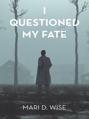 cover image of I Questioned My Fate